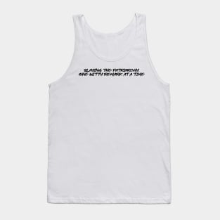Slaying the patriarchy, one witty remark at a time Tank Top